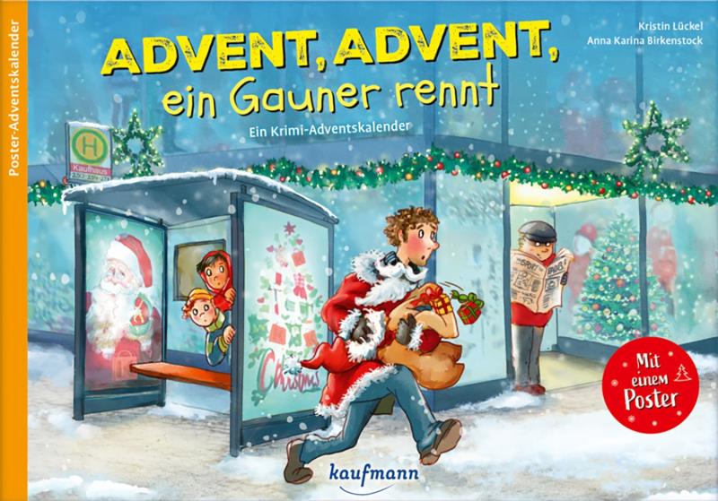 Advent, Advent, ein Gauner rennt